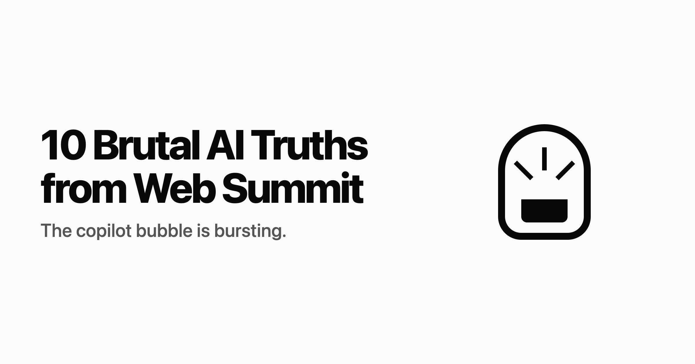 10 Brutal AI Truths from Web Summit
