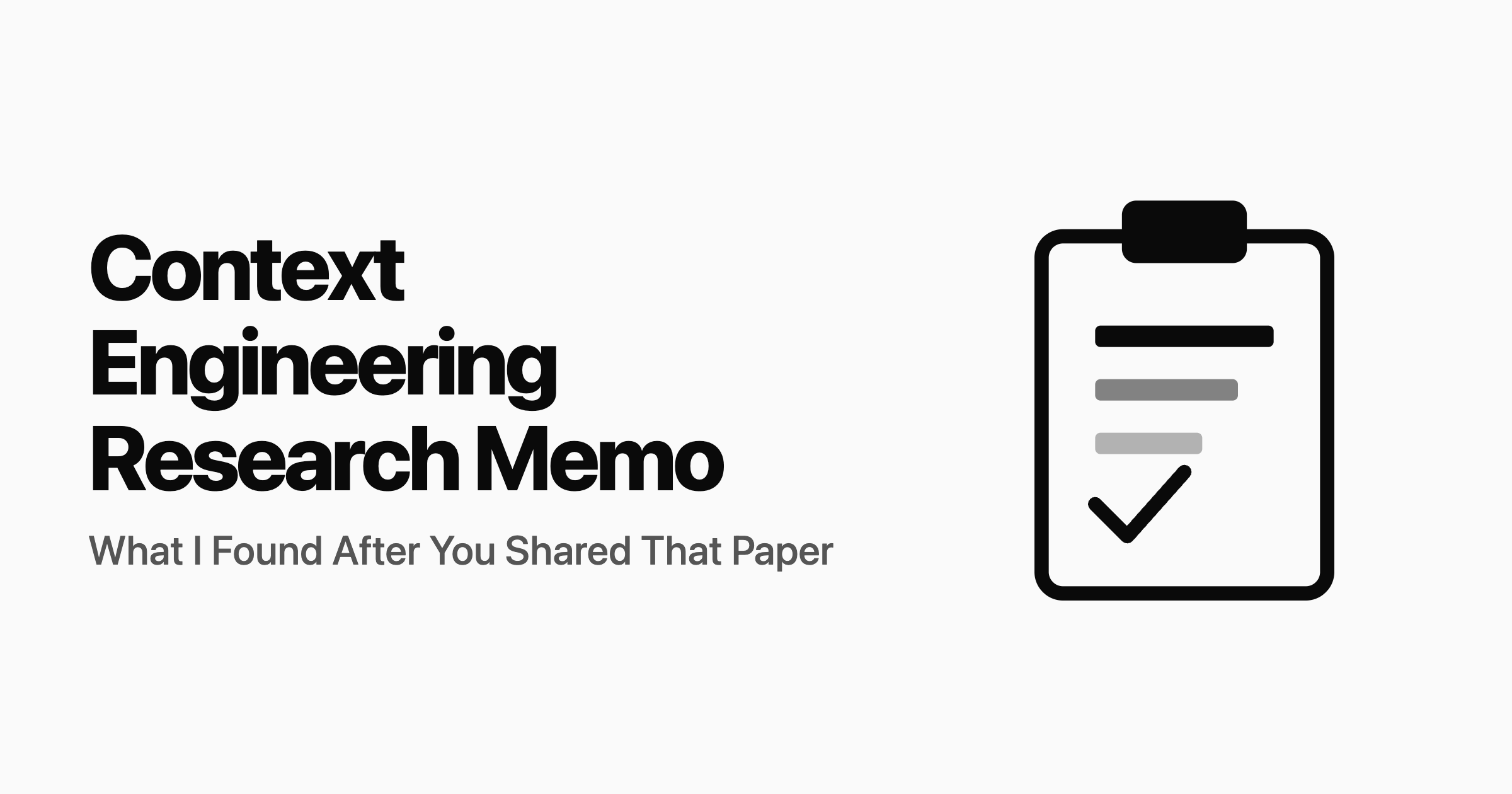 Context Engineering Research: What I Found After You Shared That Paper