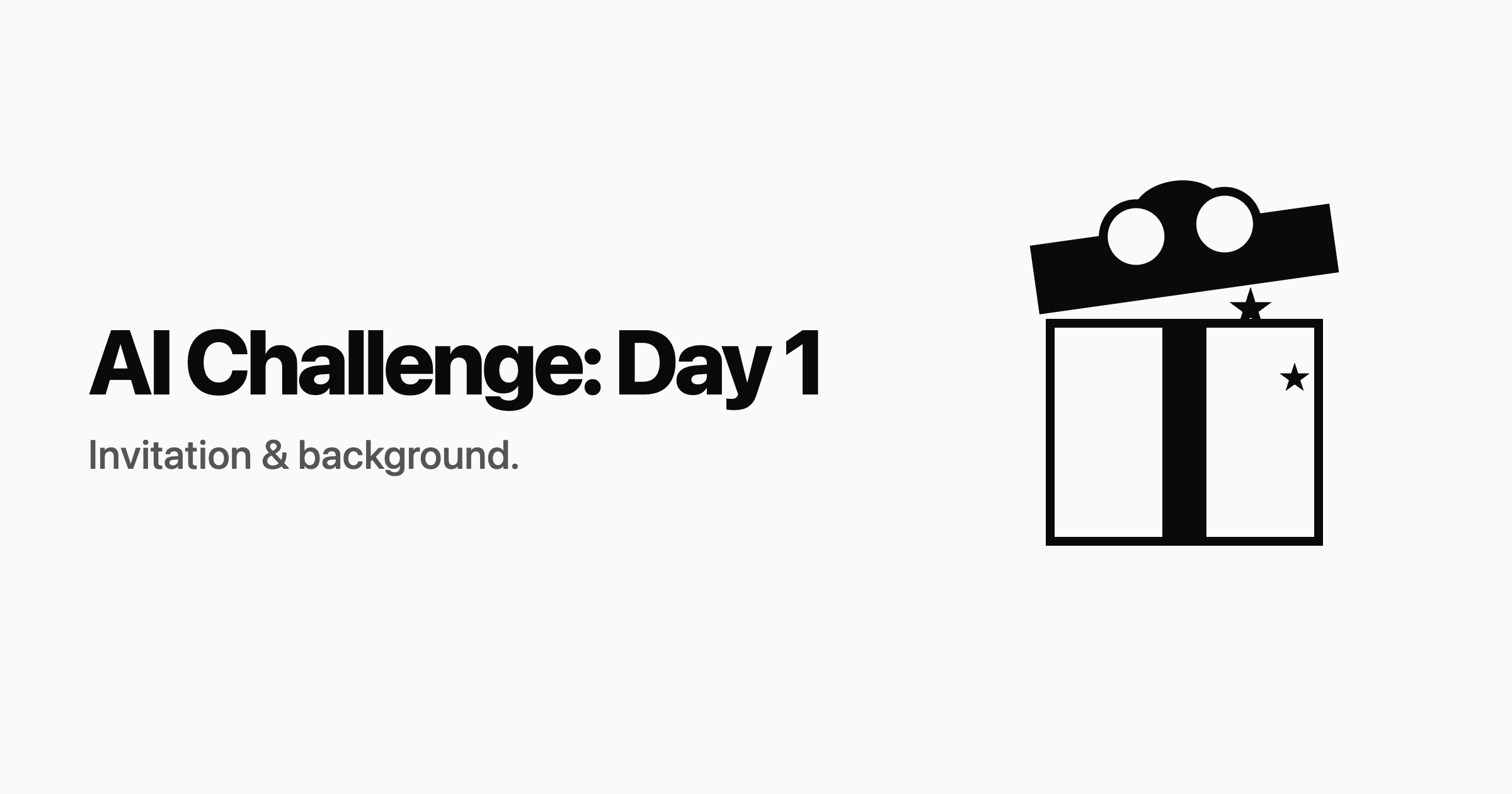 AI Challenge: Day 1