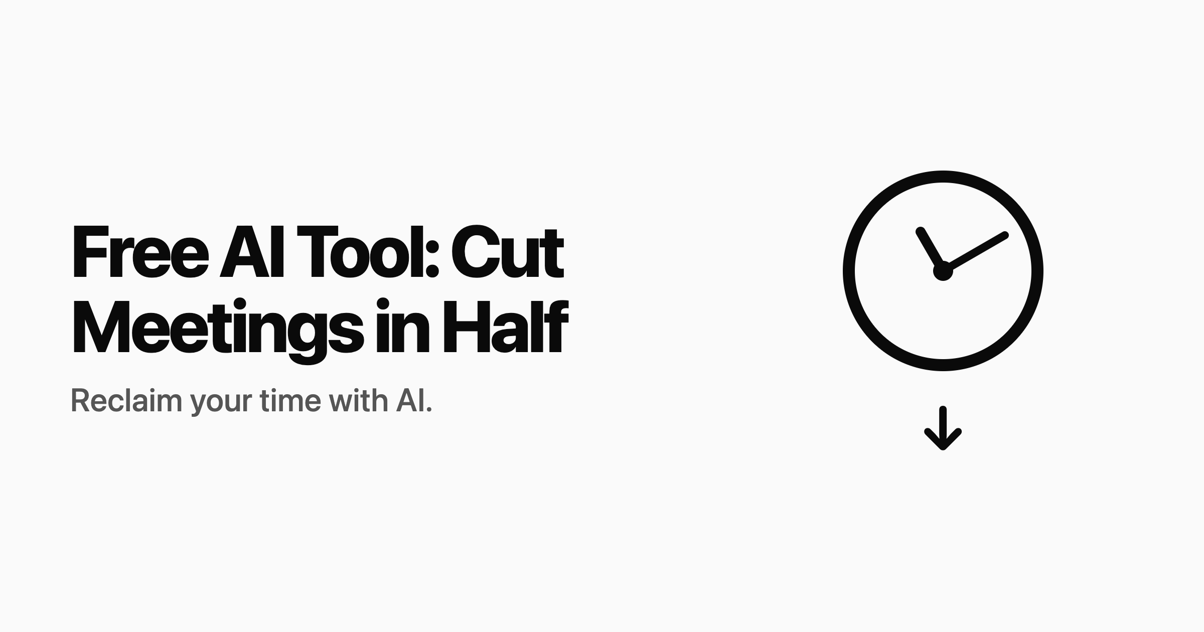 Free AI Tool: Cut Useless Meetings in Half