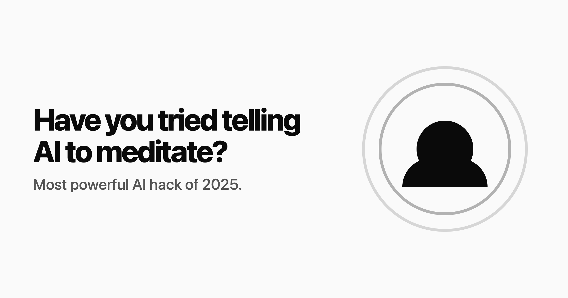 Have you tried telling AI to meditate?