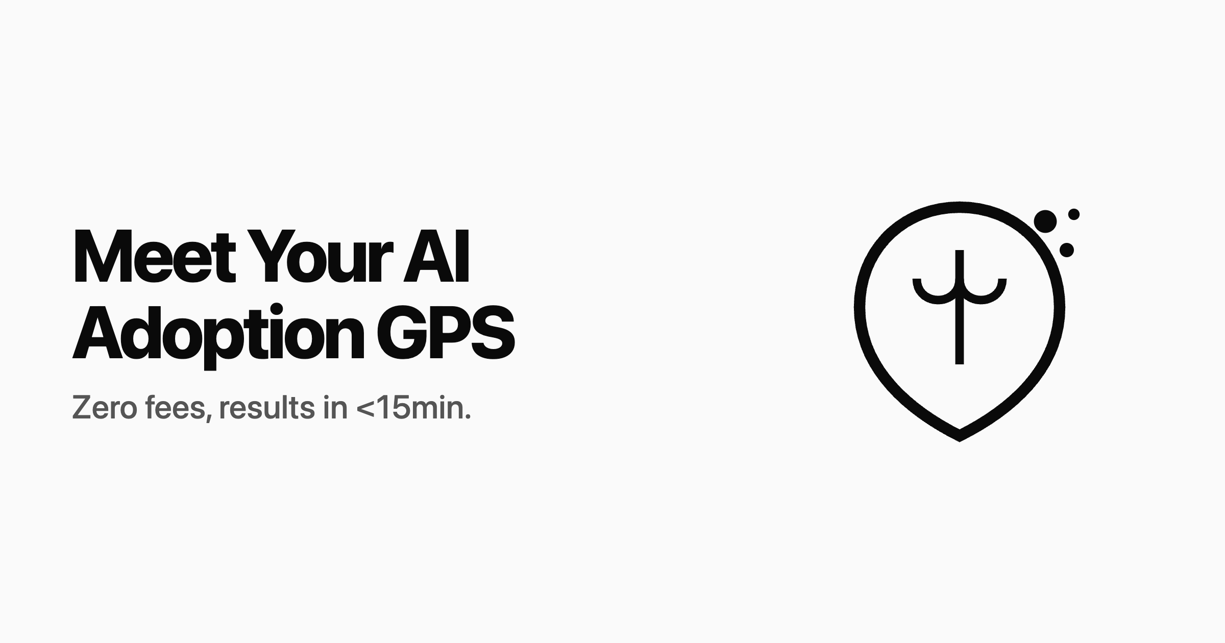 π Meet Your AI adoption GPS