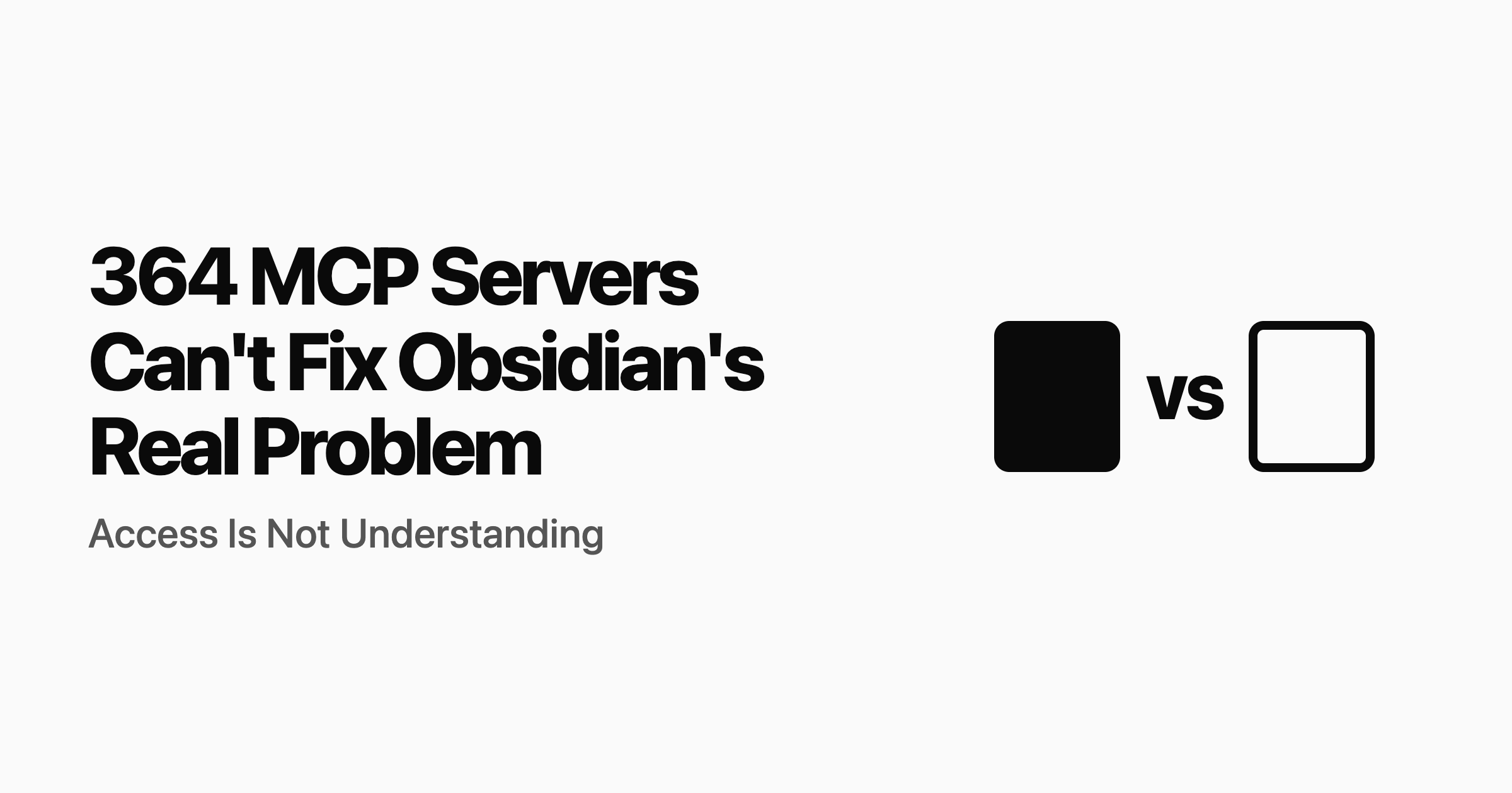 364 MCP Servers Can't Fix Obsidian's Real Problem
