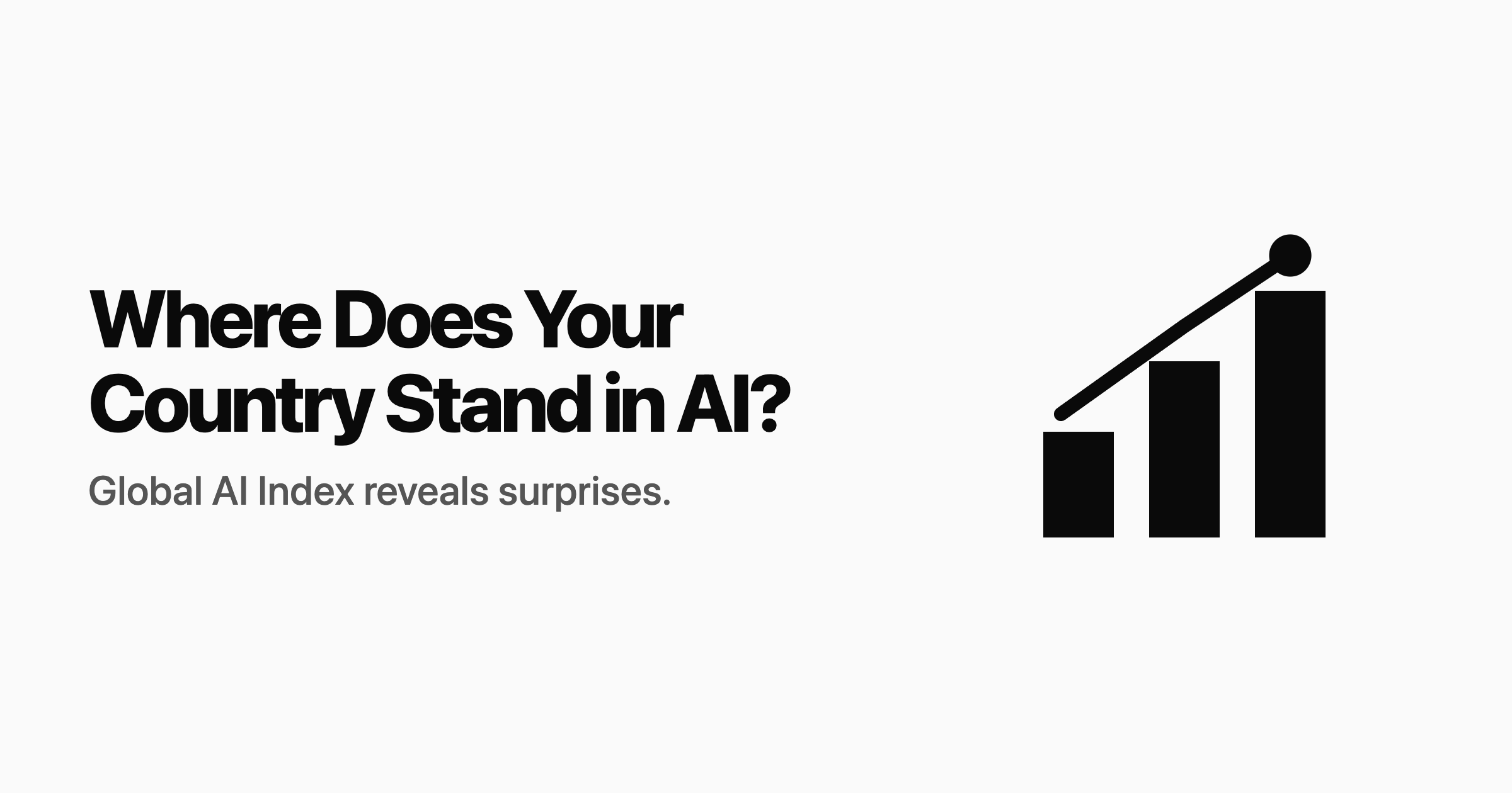 Where Does Your Country Stand in AI?